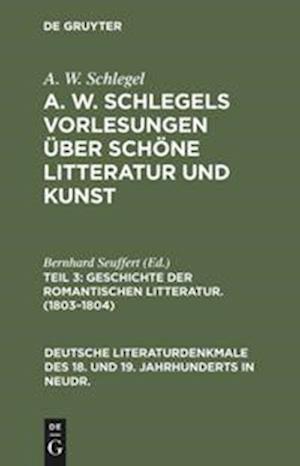 Geschichte der Romantischen Litteratur. (1803-1804)