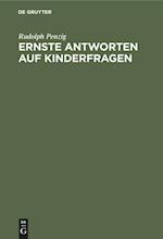 Ernste Antworten auf Kinderfragen