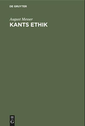 Kants Ethik