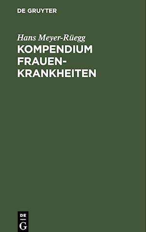 Kompendium Frauenkrankheiten