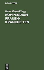 Kompendium Frauenkrankheiten