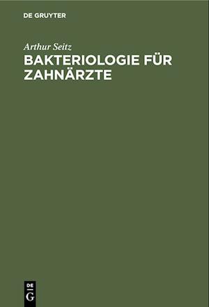 Bakteriologie für Zahnärzte