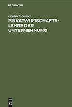 Privatwirtschaftslehre der Unternehmung