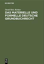 Das materielle und formelle Deutsche Grundbuchrecht