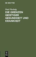 Die Grenzen geistiger Gesundheit und Krankheit