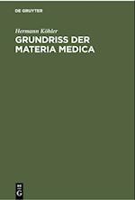 Grundriss der Materia Medica