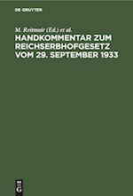 Handkommentar zum Reichserbhofgesetz vom 29. September 1933