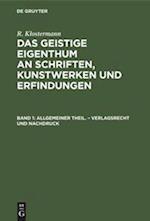 Allgemeiner Theil. - Verlagsrecht und Nachdruck