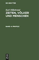 Zeiten, Völker und Menschen, Band 4, Profile