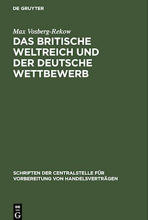 Das Britische Weltreich Und Der Deutsche Wettbewerb