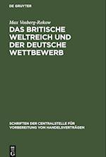 Das Britische Weltreich Und Der Deutsche Wettbewerb