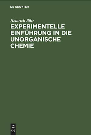 Experimentelle Einführung in die unorganische Chemie