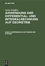 Anwendung der Differential- und Integralrechnung auf Geometrie, Band 2, Einführung in die Theorie der Flächen