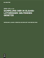 Sammlung der in Elsaß-Lothringen geltenden Gesetze, Abteilung 2, Band 1, Gesetze aus der Zeit von 1896 bis 1900