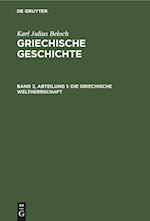 Die Griechische Weltherrschaft