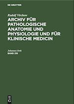 Rudolf Virchow: Archiv für pathologische Anatomie und Physiologie und für klinische Medicin. Band 216