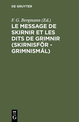 Le message de Skirnir et les dits de Grimnir (Skirnisför - Grimnismál)