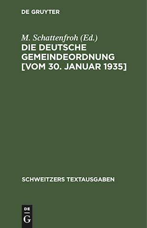 Die deutsche Gemeindeordnung [vom 30. Januar 1935]