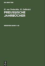 Preußische Jahrbücher, Register Band 1¿25
