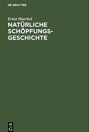 Natürliche Schöpfungs-Geschichte