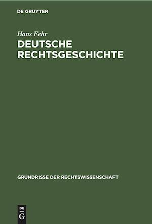 Deutsche Rechtsgeschichte