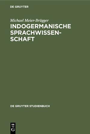 Indogermanische Sprachwissenschaft