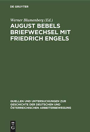 August Bebels Briefwechsel mit Friedrich Engels