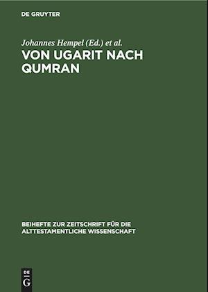 Von Ugarit nach Qumran