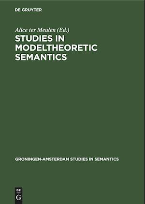 Studies in Modeltheoretic Semantics