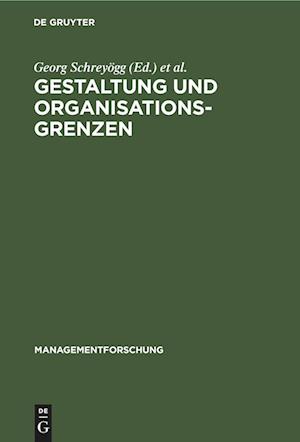 Gestaltung und Organisationsgrenzen