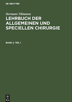 Lehrbuch der Speciellen Chirurgie, Teil 1