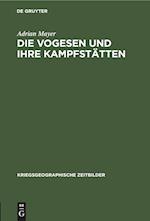 Die Vogesen und ihre Kampfstätten