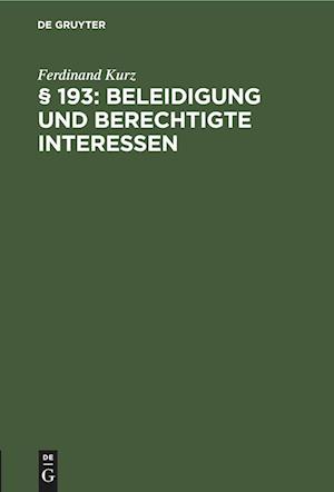 § 193: Beleidigung und berechtigte Interessen