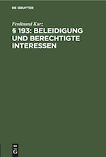 § 193: Beleidigung und berechtigte Interessen