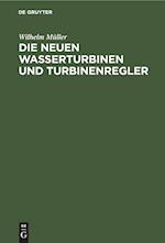 Die neuen Wasserturbinen und Turbinenregler