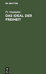 Das Ideal der Freiheit