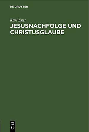 Jesusnachfolge und Christusglaube