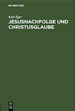 Jesusnachfolge und Christusglaube