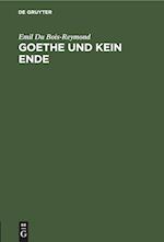 Goethe und kein Ende