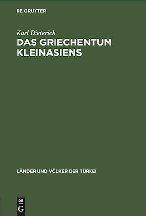 Das Griechentum Kleinasiens