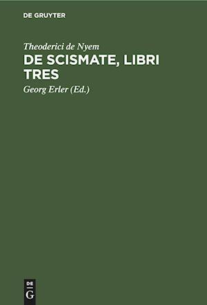 De Scismate, libri tres