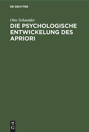 Die psychologische Entwickelung des Apriori