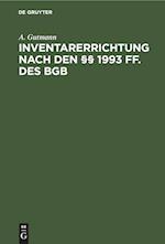 Inventarerrichtung nach den §§ 1993 ff. des BGB