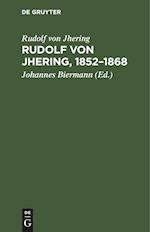 Rudolf von Jhering, 1852-1868