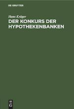 Der Konkurs der Hypothekenbanken