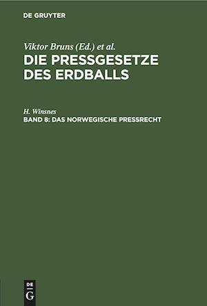 Die Pressgesetze des Erdballs, Band 8, Das norwegische Preßrecht