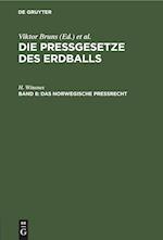 Die Pressgesetze des Erdballs, Band 8, Das norwegische Preßrecht