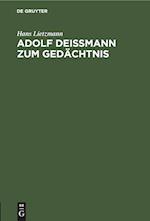 Adolf Deißmann zum Gedächtnis