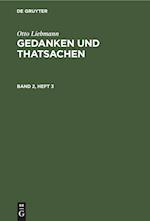 Otto Liebmann: Gedanken und Thatsachen. Band 2, Heft 3