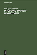 Prüfung Papier-Rohstoffe